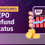 PKH Ventures IPO Refund Status, Refund Process, Link & Date